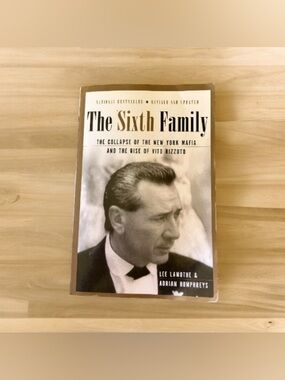 2/$20 The Sixth Family Book The Collapse of the New York Mafia Rise of Rizzuto